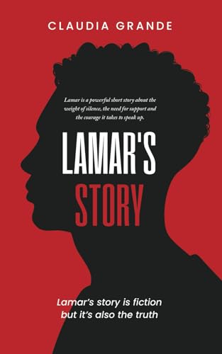 LAMAR'S STORY von LeGrande Publishing