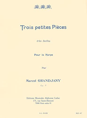 3 Petites Pièces Opus 7. Harfe Solo.: Oous 7 von Alphonse Leduc