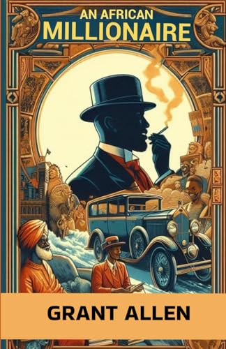 An African Millionaire von Independently published