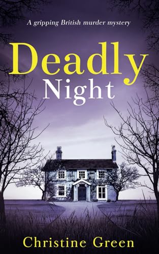 DEADLY NIGHT a gripping British murder mystery (Kate Kinsella Mysteries, Band 8) von Joffe Books