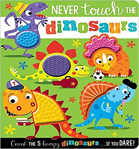 Never Touch the Dinosaurs von Make Believe Ideas