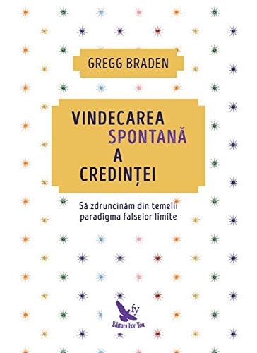 Vindecarea Spontana A Credintei von For You