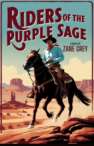 Riders of the Purple Sage Riders of the Purple Sage von Independently published