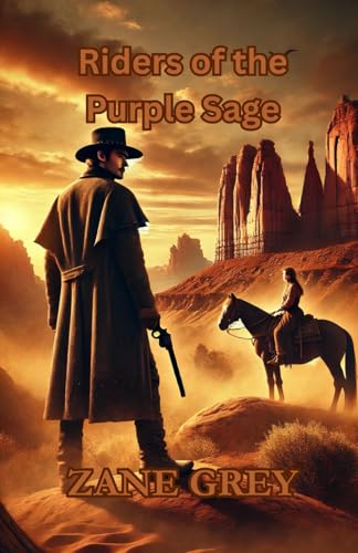 Riders of the Purple Sage Riders of the Purple Sage von Independently published