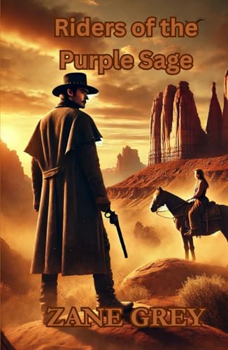 Riders of the Purple Sage Riders of the Purple Sage von Independently published