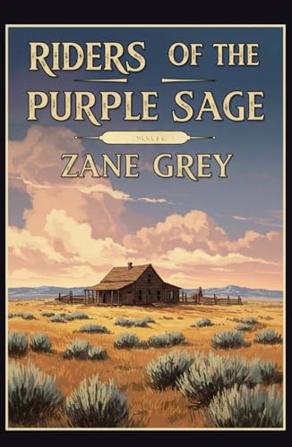 Riders of the Purple Sage Riders of the Purple Sage von Independently published