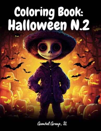 Coloring Book: Halloween N.2: +50 drawings, Ages 2+, Coloring Book, Spooky and Fun Halloween Scenes, Includes animated Pumpkins, Zombies, Mummies, Skulls, Bats and much more Coloring Book: Halloween N.2: +50 drawings, Ages 2+, Coloring Book, Spooky and Fun Halloween Scenes, Includes animated Pumpkins, Zombies, Mummies, Skulls, Bats and much more von Independently published