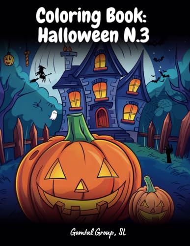 Coloring Book: Halloween N.3: +50 drawings, Ages 3+, Coloring Book, Spooky and Fun Halloween Scenes, Includes animated Pumpkins, Zombies, Mummies, Skulls, Bats and much more Coloring Book: Halloween N.3: +50 drawings, Ages 3+, Coloring Book, Spooky and Fun Halloween Scenes, Includes animated Pumpkins, Zombies, Mummies, Skulls, Bats and much more von Independently published