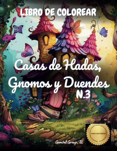 Libro de Colorear Casas de Hadas, Gnomos y Duendes N.3: Niños, Adolescentes y Adultos, Relajación, Mindfulness, Aliviar el Estrés (Hadas y Casas del Bosque Mágico, Band 4) von Independently published