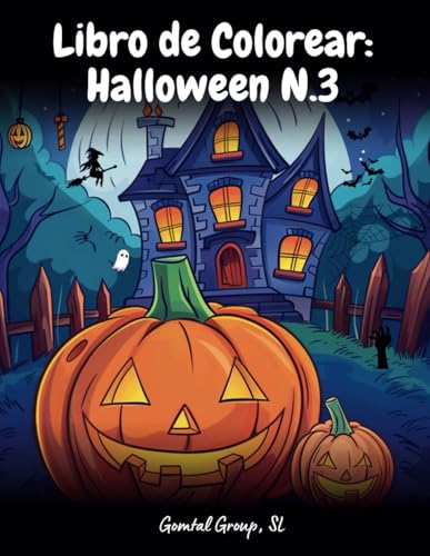 Libro de Colorear: Halloween N.3: +50 dibujos, A Partir de 3 años, Coloring Book, Escalofriantes Escenas y Divertidas de Halloween, Incluye animadas ... Momias, Calaveras, Murciélagos y mucho más Libro de Colorear: Halloween N.3: +50 dibujos, A Partir de 3 años, Coloring Book, Escalofriantes Escenas y Divertidas de Halloween, Incluye animadas ... Momias, Calaveras, Murciélagos y mucho más von Independently published