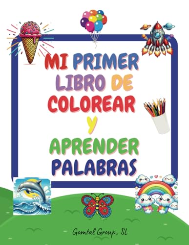Mi Primer Libro de Colorear y Aprender Palabras: +50 dibujos, Mandalas, Garabatos, A partir de 1 año, Regalo para Niños y Niñas, Pintar y aprender, Coloring Book Mi Primer Libro de Colorear y Aprender Palabras: +50 dibujos, Mandalas, Garabatos, A partir de 1 año, Regalo para Niños y Niñas, Pintar y aprender, Coloring Book von Independently published