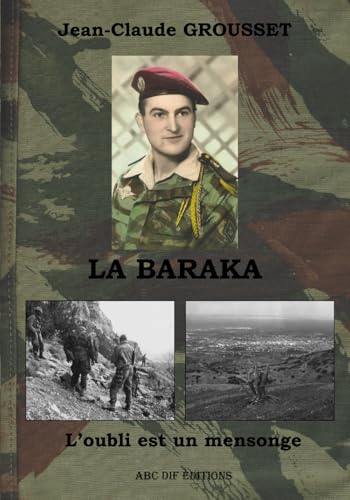 LA BARAKA: L'oubli est un mensonge von ABC DIF Editions
