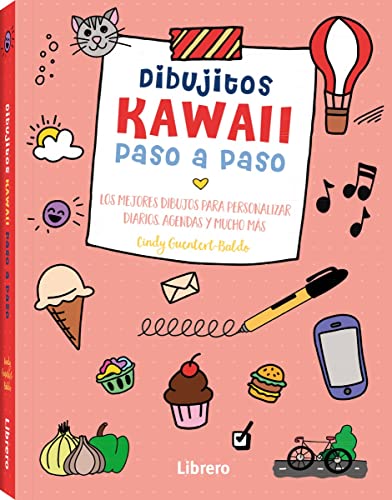 KAWAII DIBUJITOS PASO A PASO: LOS MEJORES DIBUJOS PARA PERSONALIZAR DIARIOS, AGENDAS Y MUCHO MAS KAWAII DIBUJITOS PASO A PASO: LOS MEJORES DIBUJOS PARA PERSONALIZAR DIARIOS, AGENDAS Y MUCHO MAS von LIBRERO IBP