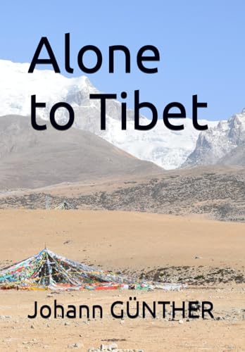 Alone to Tibet