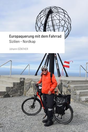 Europaquerung mit dem Fahrrad: Sizilien - Nordkap