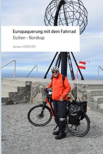 Europaquerung mit dem Fahrrad: Sizilien - Nordkap