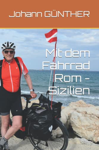Mit dem Fahrrad Rom-Sizilien