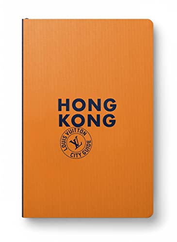 Hong Kong City Guide 2023 (Anglais) von LOUIS VUITTON