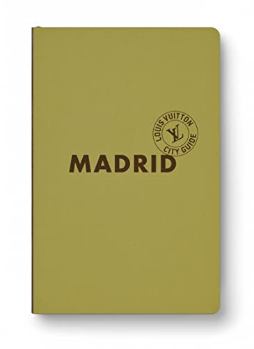 Madrid City Guide 2023 (Anglais) von LOUIS VUITTON