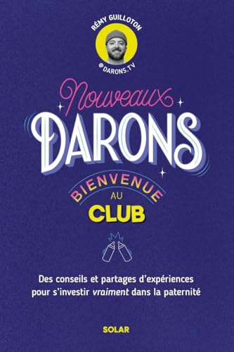 Nouveaux darons, bienvenue au club von SOLAR