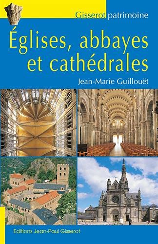 Eglises, Abbayes et Cathédrales von GISSEROT