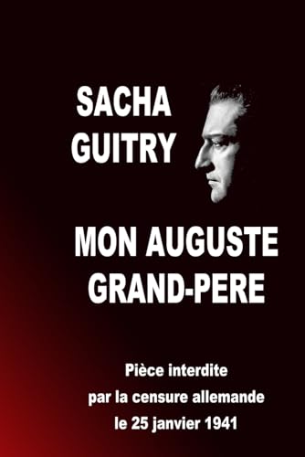 MON AUGUSTE GRAND-PERE von Independently published