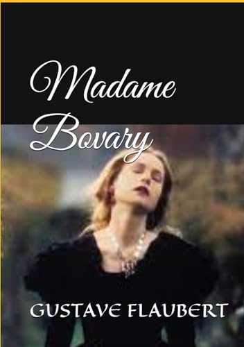 Madame Bovary von Independently published