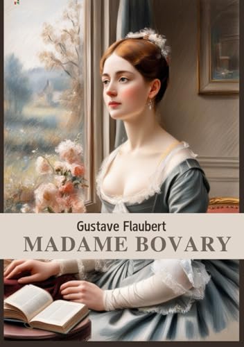 Madame Bovary Madame Bovary