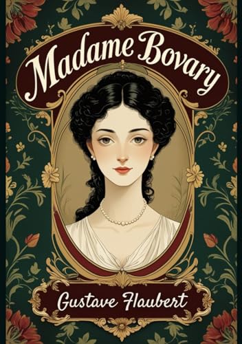 Madame Bovary Madame Bovary von Independently published