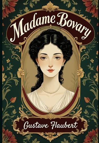 Madame Bovary Madame Bovary von Independently published