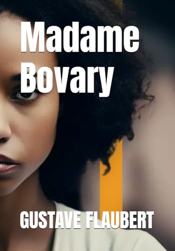 Madame Bovary Madame Bovary von Independently published