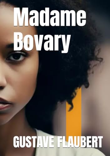 Madame Bovary Madame Bovary von Independently published