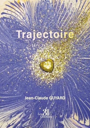 Trajectoire Trajectoire von Les trois colonnes