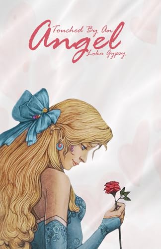 TOUCHED BY AN ANGEL von Independently published