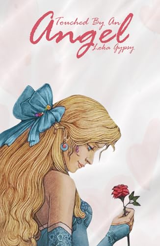 TOUCHED BY AN ANGEL von Independently published