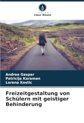 Freizeitgestaltung von Schülern mit geistiger Behinderung