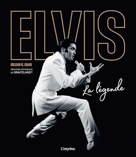 Elvis: La légende von L IMPREVU