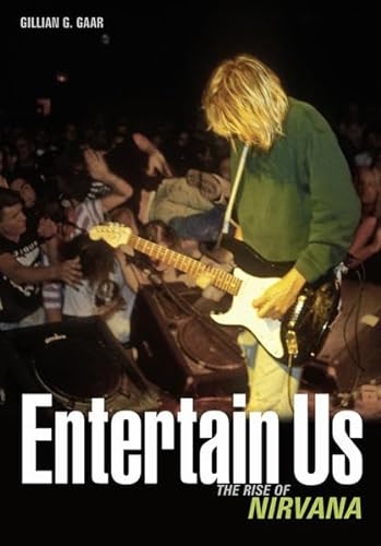 Entertain Us:The Rise of Nirvana: Englische Originalausgabe/Original English edition