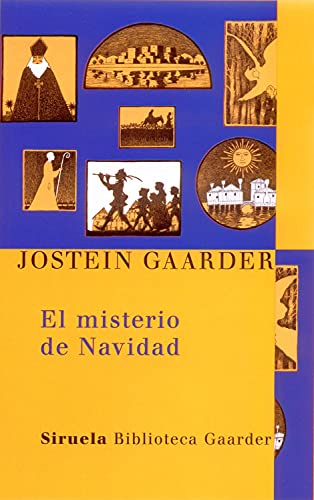 El misterio de Navidad (Las Tres Edades / Biblioteca Gaarder, Band 7)