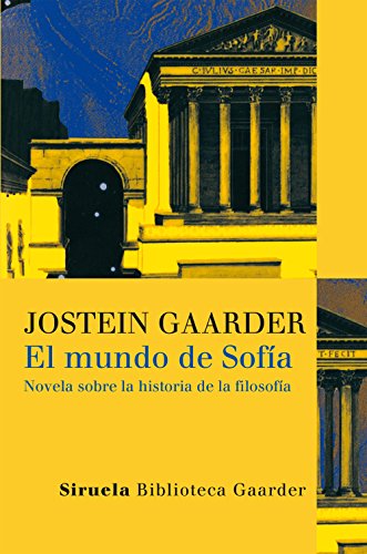 El mundo de Sofía: Novela sobre la historia de la filosofía (Las Tres Edades / Biblioteca Gaarder, Band 1) von SIRUELA