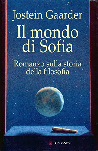 Il mondo di Sofia (Gaja Scienza, Band 444) von Longanesi