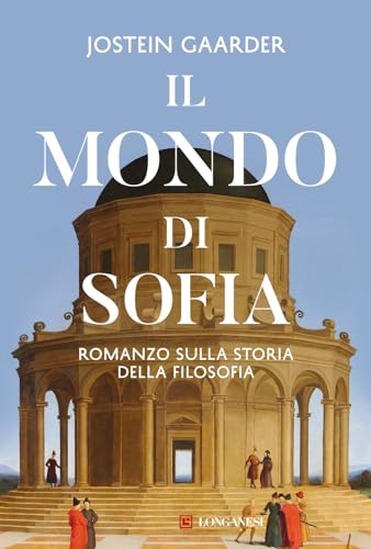 Il mondo di Sofia. Nuova ediz. (La Gaja scienza) von Longanesi