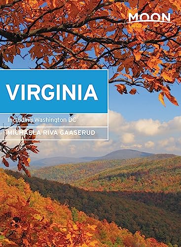 Moon Virginia: With Washington DC (Travel Guide) von Moon Travel
