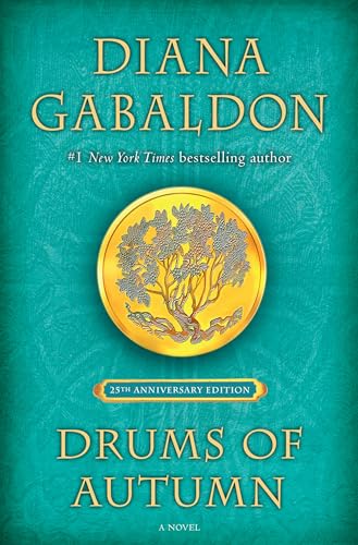 Drums of Autumn (25th Anniversary Edition): A Novel (Outlander Anniversary Edition, Band 4)