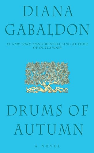 Drums of Autumn: A Novel (Outlander, Band 4)