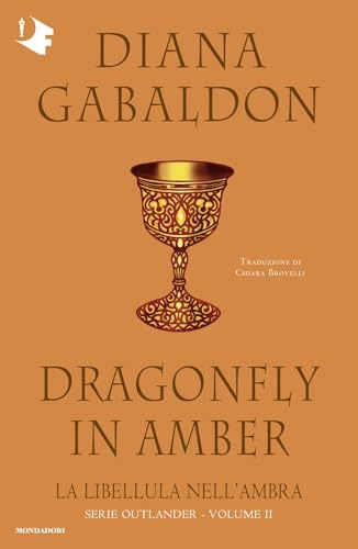 La libellula nell'ambra. Outlander (Vol. 2) (Oscar fantastica) von Mondadori