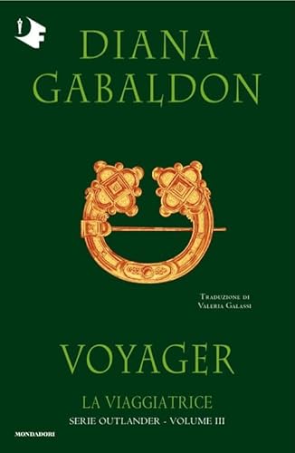 La viaggiatrice. Outlander (Vol. 3) (Oscar fantastica fabula) von Mondadori