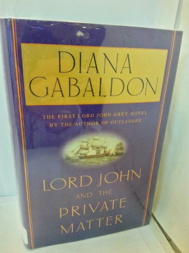 Lord John and the Private Matter Lord John and the Private Matter