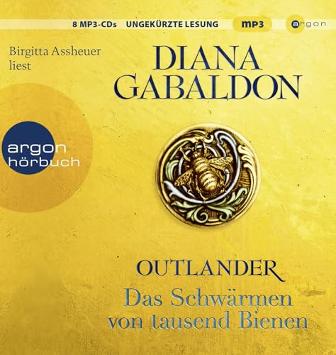 Outlander – Das Schwärmen von tausend Bienen: Roman von Argon Verlag