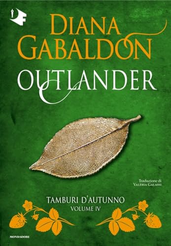 Tamburi d'autunno. Outlander (Vol. 4) (Oscar fantastica original) von Mondadori